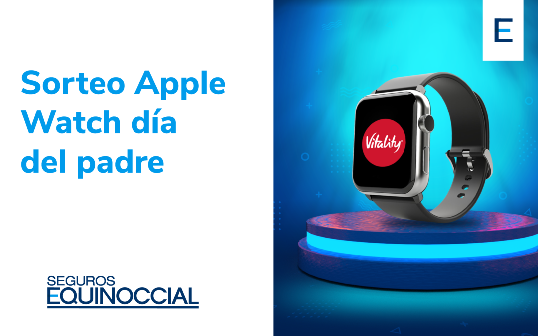 Premiación Apple Watch Día del padre